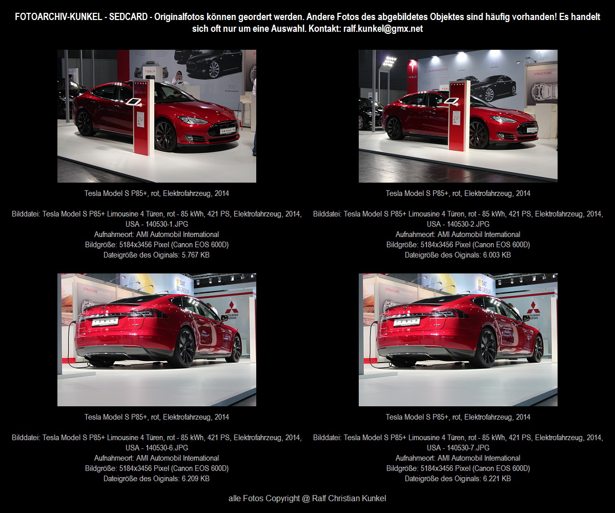 Tesla Model S P85+ Limousine 4 Türen, rot, Batteriekapazität 85 kWh, 421 PS, 600 Nm, von 0 auf 100 km/h in 4,2 s, Vmax 210 km/h, Elektrofahrzeug, 2014, USA - fotografiert am 30.05.2014 zur Automobil International AMI in den Messehallen Leipzig, Leipziger Messe 2014 - Sedcard, comp card, Copyright @ Ralf Christian Kunkel (E-Mail-Kontakt: ralf.kunkel[at]gmx.net; bitte das [at] durch @ ersetzen)- http://fotoarchiv-kunkel.startbilder.de - Automobil-Fotografie Kunkel auch auf Facebook www.facebook.com/AutomobilFotografieKunkel