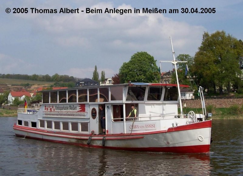 Name:  CLARA VON ASSISI  (Anfangs auch  KLARA VON ASISI  genannt) , ex  GR�FIN EMMA  - 2001 , ex  ROMANTICA  - 2000 , ex  BRUNHILDE  - 1994 , ex  TAUBER  - ? , ex  CAROLINE  - 1973 / Baujahr: 1950 / Bauwerft: Schmidt in Oberkassel (Deutschland) / Flagge: Deutschland / L�nge: 25,00 m / Breite: 5,00 m / Tiefgang: 0,77 m / 139 Passagiere / Antrieb: 6-Zyl.-MWM-Diesel (V-Motor), 120 PS / Eigner~Betreiber: Fahrgastschifffahrt Niederlommatzsch (Jens-Erik Beier und Steffen Zeuner) , Bernd Schierjot (Bremen-Tour-Linie)in 2000 , Bernd Schierjot (BS-Lines in Hannover) bis 2000 , Hannoverische Personenschiffahrt E.John bis 1994 , Horst Weid oHG in Wertheim am Main bis ? , Hubert Bungert in K�nigswinter bis 1973 / Heimathafen: Niederlommatzsch (Bremen bis 2001 , Hannover bis 2000 , Wertheim bis ? , K�nigswinter bis 1973) / Fahrtgebiet: Elbe (Weser bis 2001, Mittelland-Kanal bis 1994, Main bis ?, Rhein bis 1973) / Schiffs- oder Registriernummer: ? / Bemerkung: 1994 Umbau in Hamburg > Aufbau eines geschlossenen Salons auf das Oberdeck. # Steffen Zeuner ist inzwischen kein Miteigner mehr.